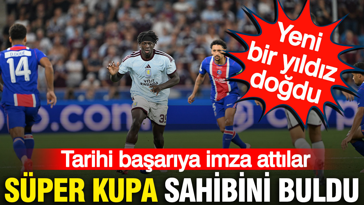 UEFA Süper Kupa’nın sahibi belli oldu: Tarihi başarıya imza attılar